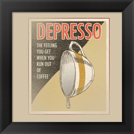 Framed Depresso Print