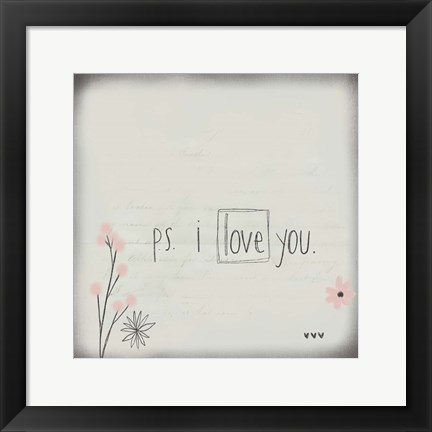 Framed PS I Love You Print