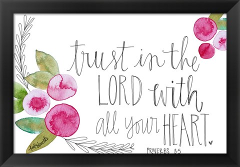 Framed Trust in the Lord Print