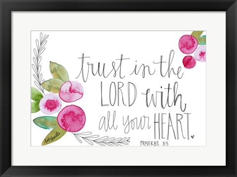 Framed Trust in the Lord Print