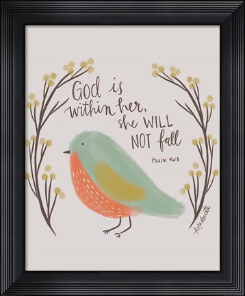 Framed God is Within Her Print