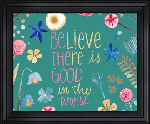Framed Be the Good II Print