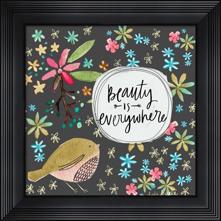 Framed Beauty is Everywhere Print
