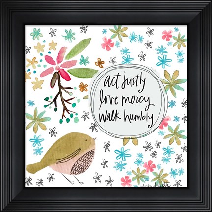 Framed Act, Love, Walk Print