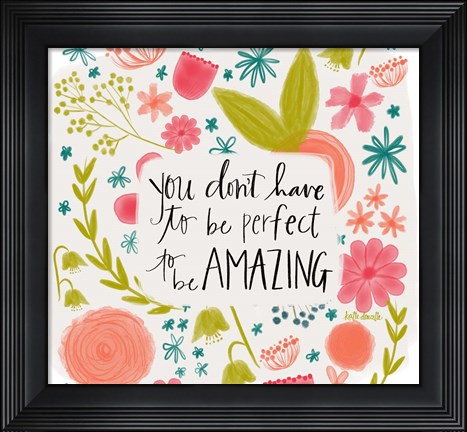 Framed You Don&#39;t Have to Be Perfect - White Print