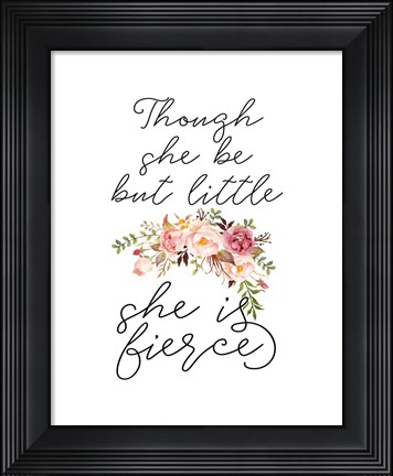 Framed Though She Be But Little Floral Print