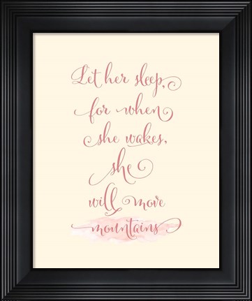 Framed Let Her Sleep Print