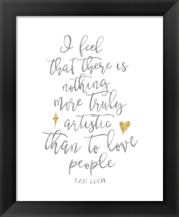 Framed Van Gogh Love People Quote Print