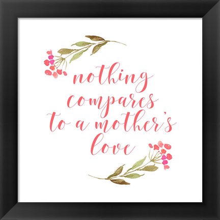 Framed Mothers Love Print