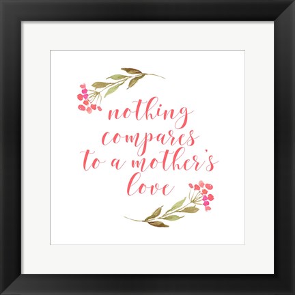 Framed Mothers Love Print