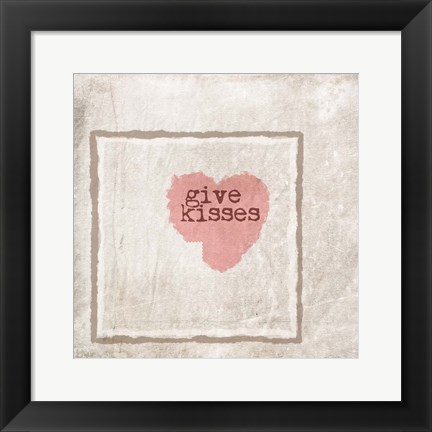 Framed Give Kisses Print