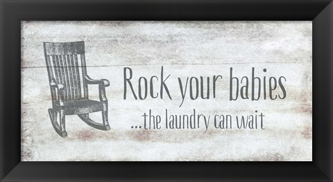 Framed Rock Your Babies Print