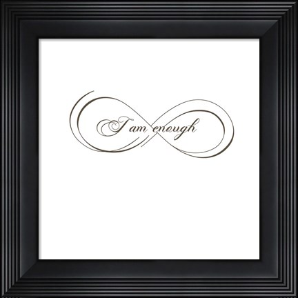 Framed I Am Enough Print
