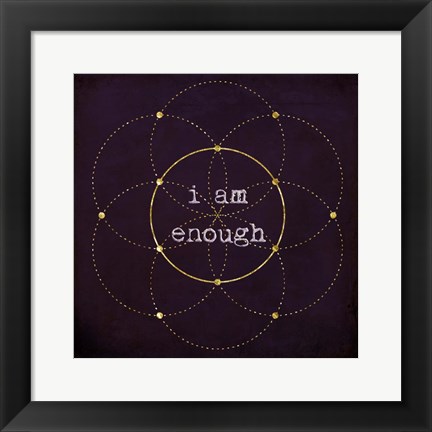 Framed I Am Enough II Print