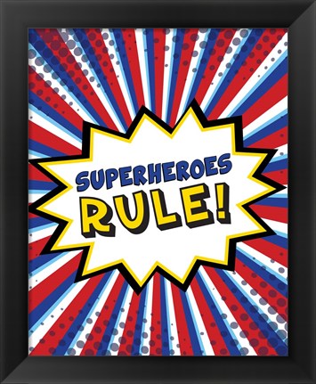 Framed Superheroes Rule Print