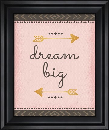 Framed Dream Big Print