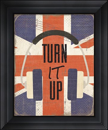 Framed Turn It Up Print