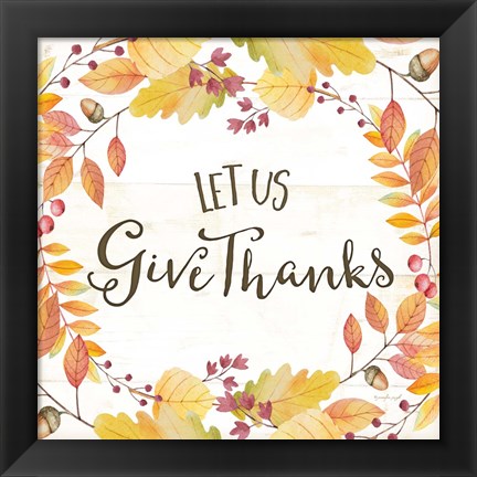 Framed Let Us Give Thanks Print