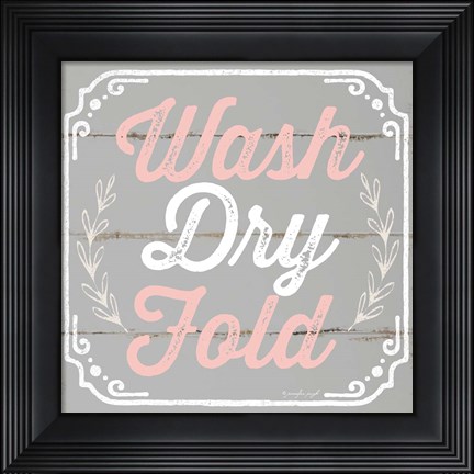 Framed Wash, Dry, Fold Print