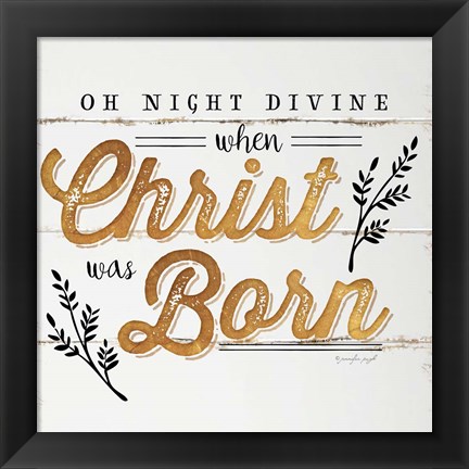 Framed Oh Night Divine Print