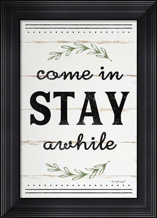 Framed Come In, Stay Awhile II Print