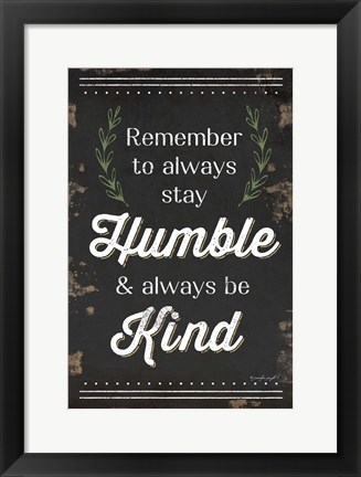 Framed Humble and Kind Print