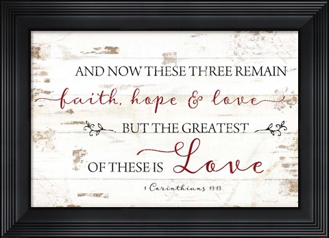 Framed 1 Corinthians 13:13 Print