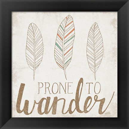 Framed Prone to Wander Beige Print