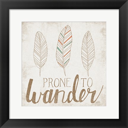 Framed Prone to Wander Beige Print