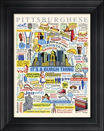Framed Pittsburghese Print