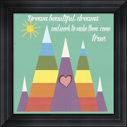 Framed Dream Beautiful Dreams Print