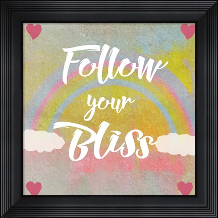 Framed Follow Your Bliss Print