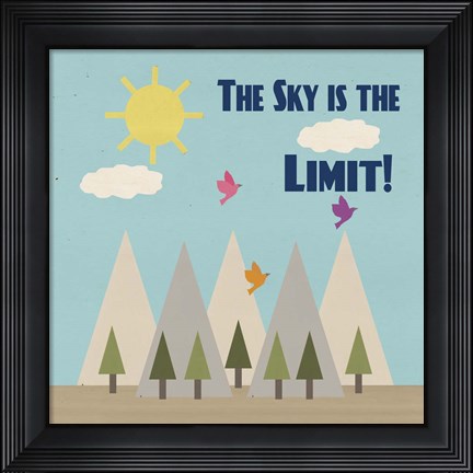 Framed Sky Is The Limit Print