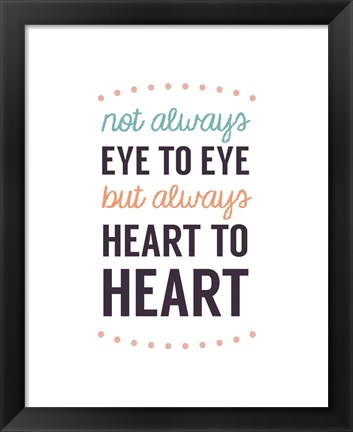 Framed Not Always Eye To Eye - Dot Design White Print