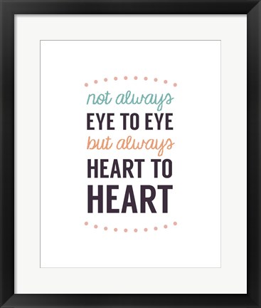 Framed Not Always Eye To Eye - Dot Design White Print