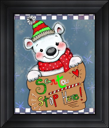 Framed Santa Stop Here Bear Print