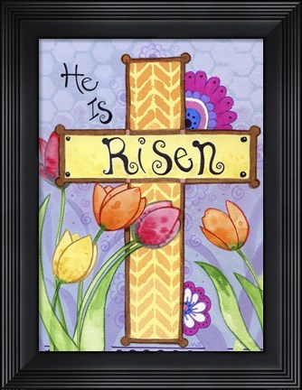 Framed He Is Risen Print