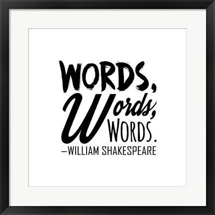 Framed Words Words Words Shakespeare Black Print