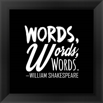 Framed Words Words Words Shakespeare White Print