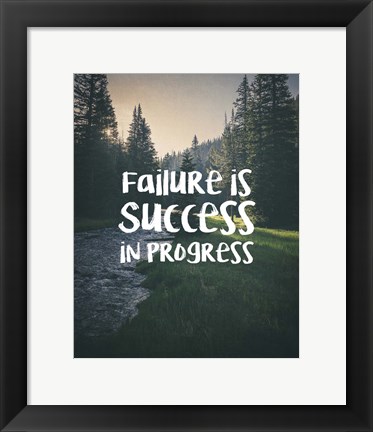 Framed Failure Is Success In Progress - Forest Print