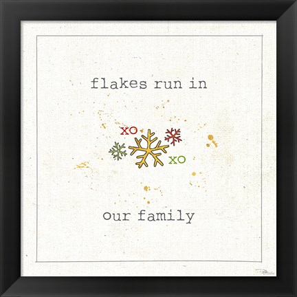 Framed Christmas Cuties V - Flakes Run in Our Family Print