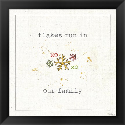 Framed Christmas Cuties V - Flakes Run in Our Family Print