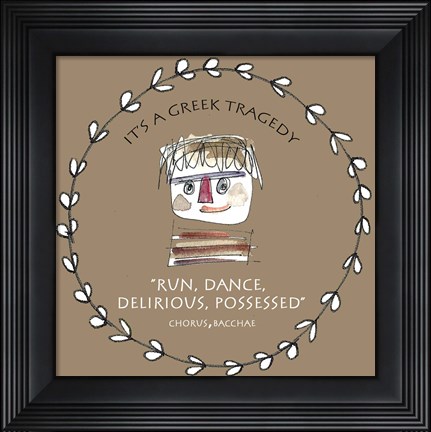 Framed Greek Tragedy D Print