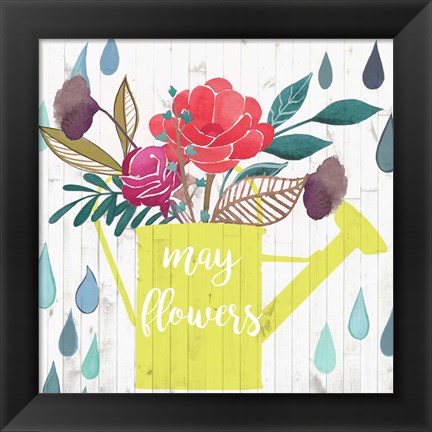 Framed April Showers &amp; May Flowers II Print