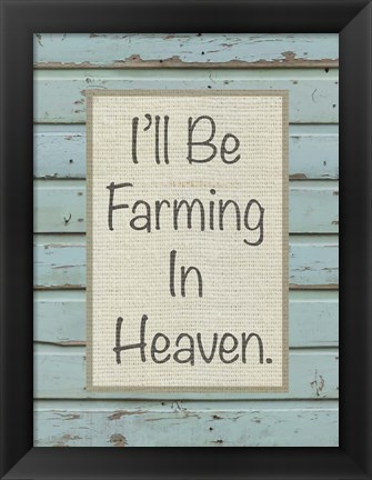 Framed Farm Sentiment I Print
