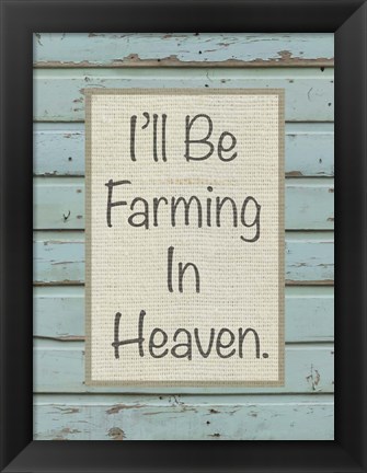 Framed Farm Sentiment I Print