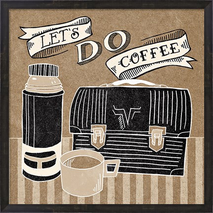 Framed Let&#39;s Do Coffee Taupe Print