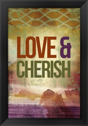 Framed Love &amp; Cherish Print