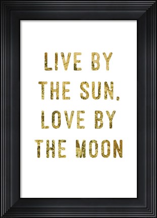 Framed Live by Gold Print