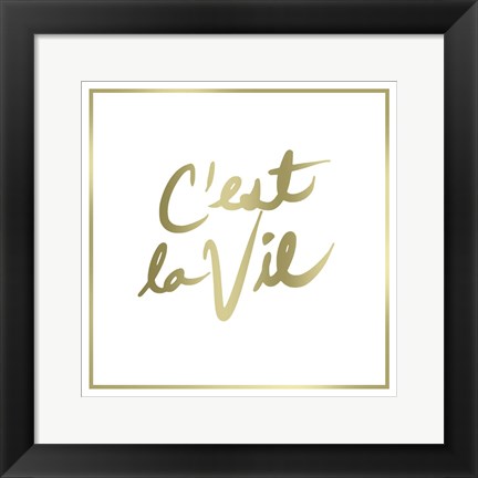 Framed C&#39;est La Vie Border Print